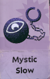 Mystic Slow