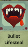 Bullet Lifesteal