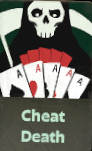 Cheat Death