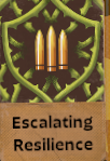 Escalating Resilience